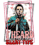 I Heard You Like the Silent Type